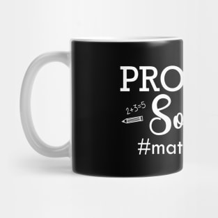 Math Teacher - Problem solver Mug